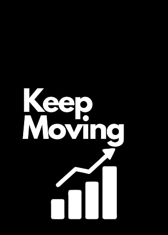 Keep Moving - Motivational Graphic