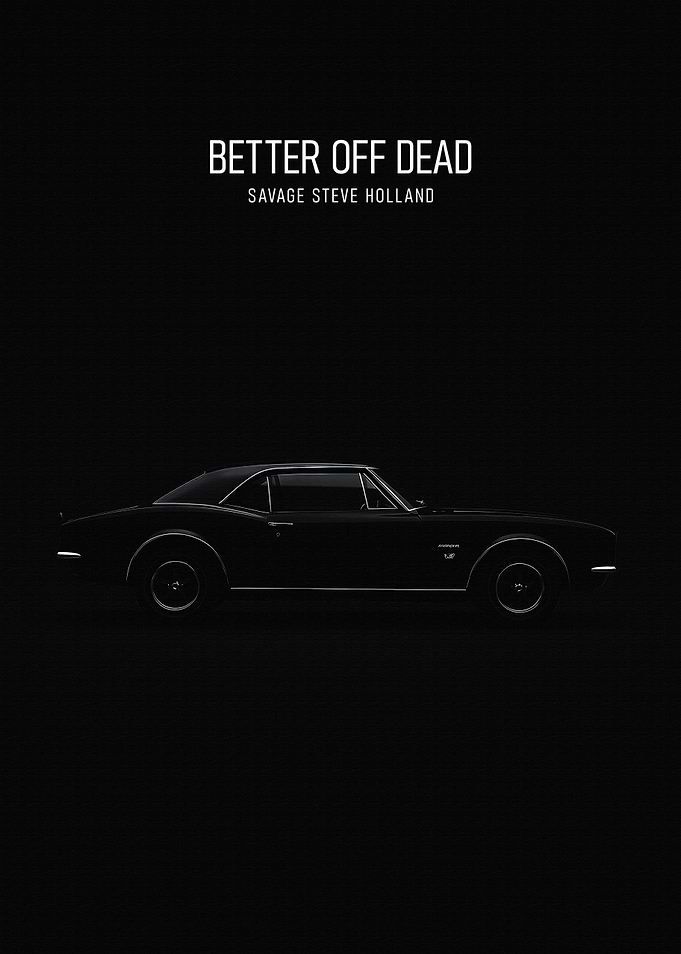 Better Off Dead Car Poster