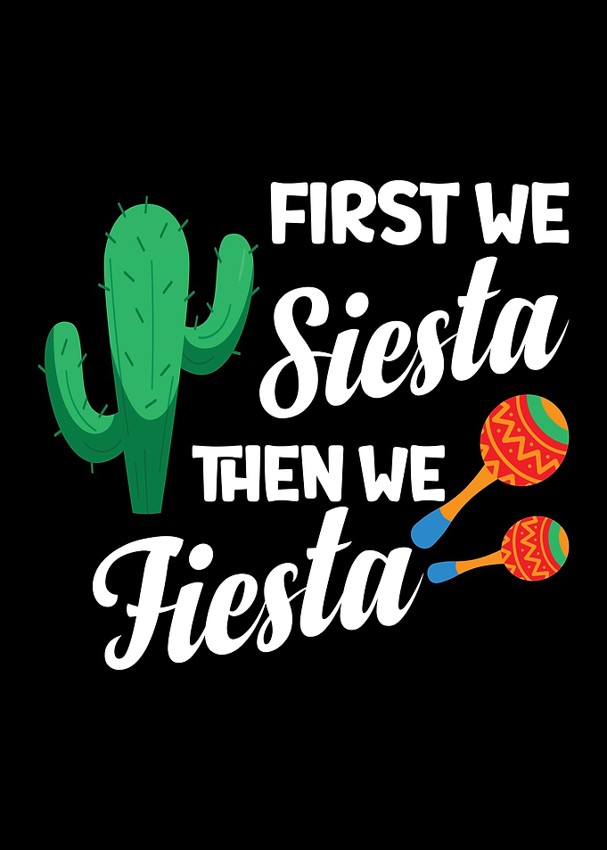First Siesta Then Fiesta Graphic