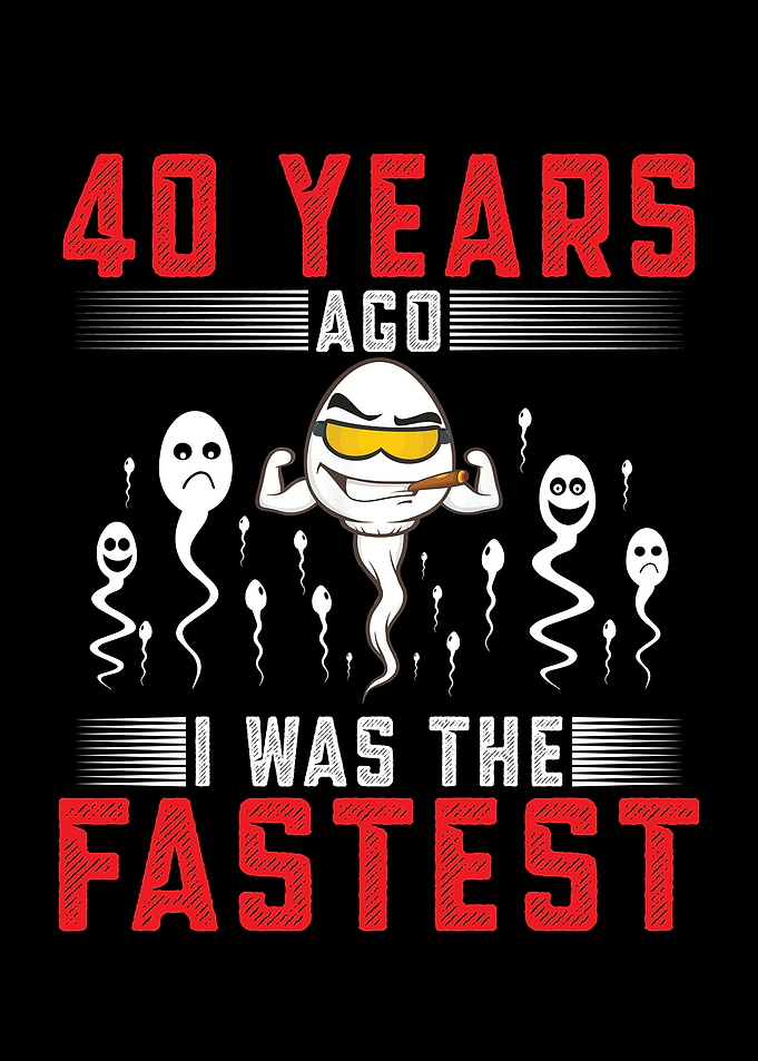 40 Years Ago Fastest Sperm Funny