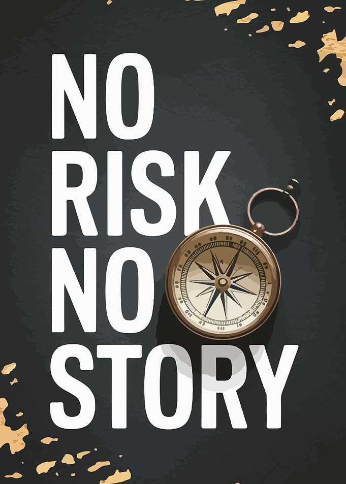 No Risk No Story Compass Poster