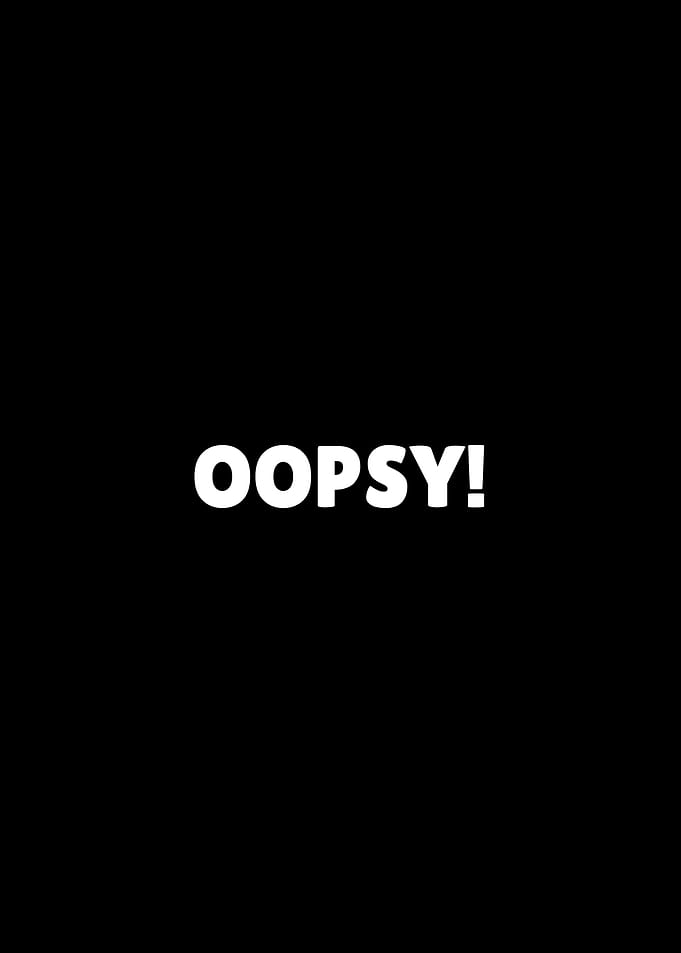 Oopsy