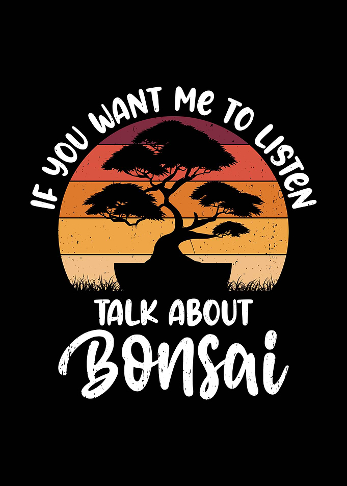 Talk About Bonsai