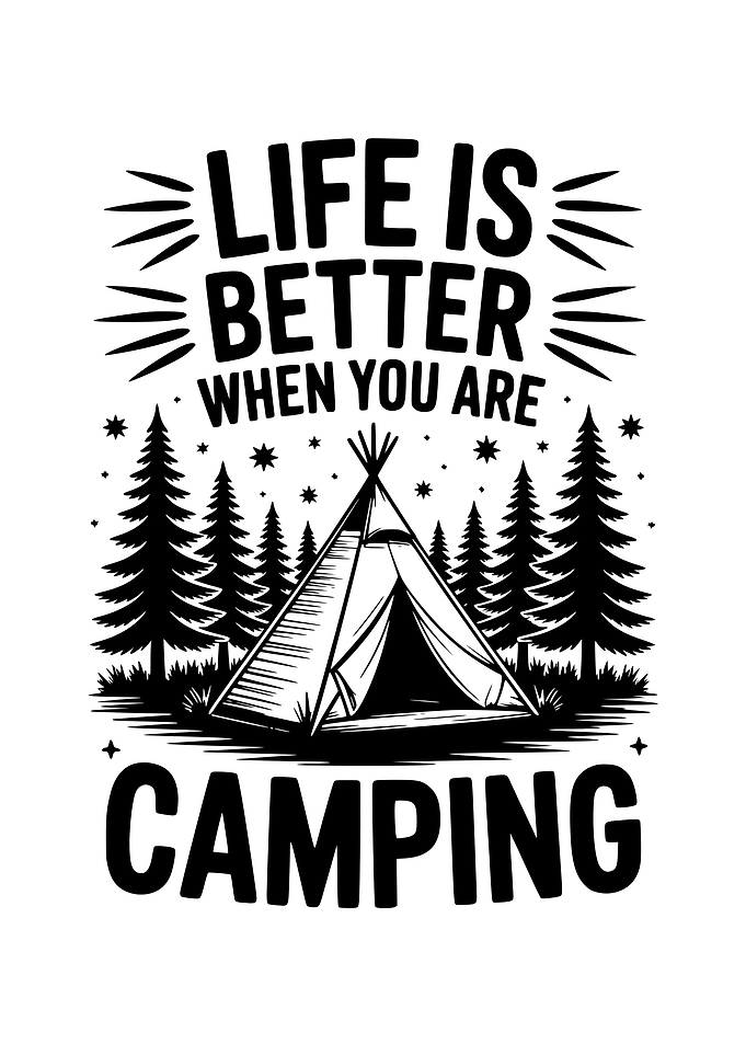 Life Is Better Camping