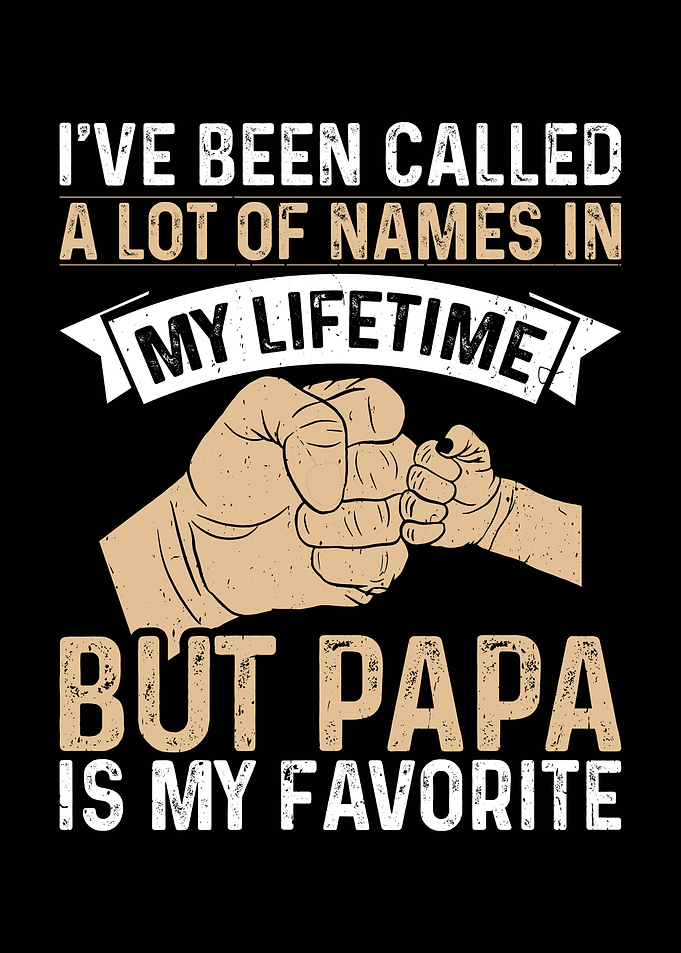 Papa is my favorite