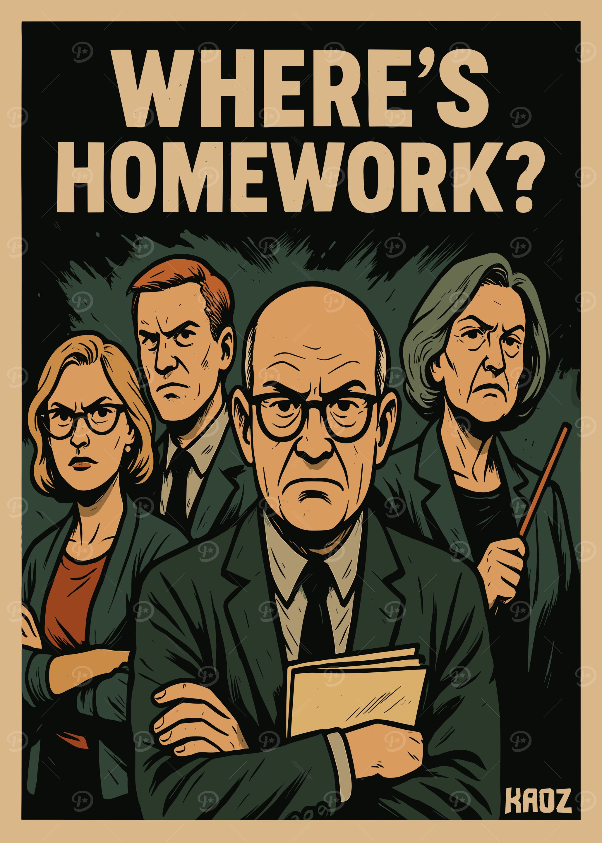 Where's Homework? Angry Teachers Poster