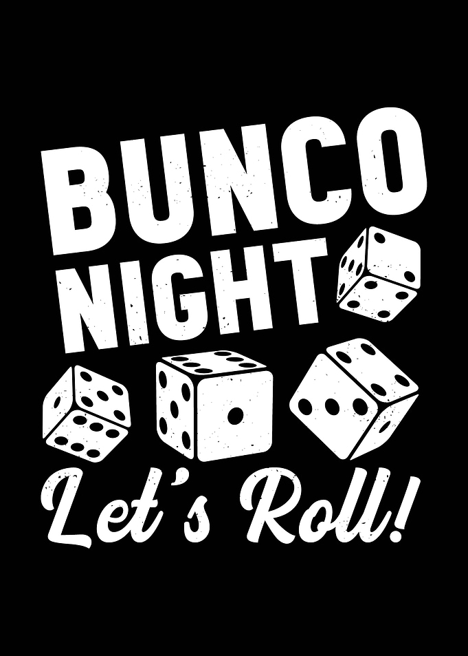 Bunco Night Let's Roll!