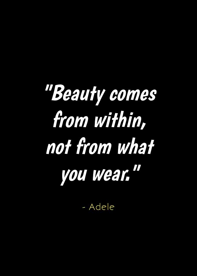Beauty Comes From Within Quote
