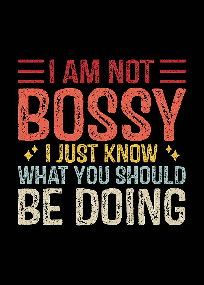 I am not bossy
