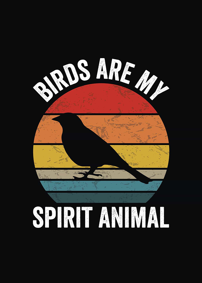 Birds Are My Spirit Animal Retro Design