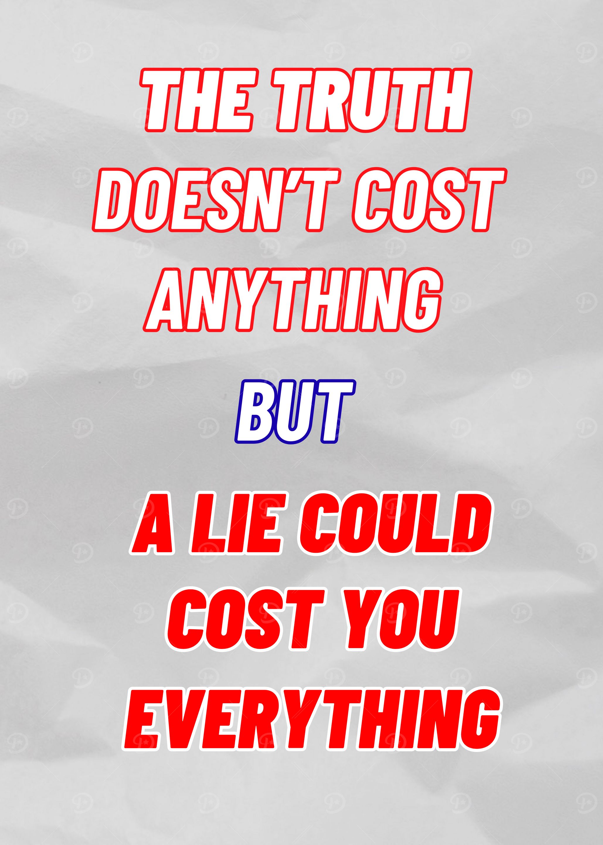 Truth vs. Lies Priceless Truths – Value & Integrity - motivationalQuote Poster