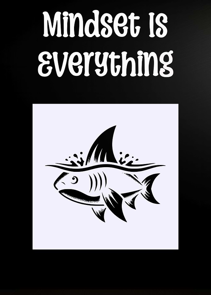 Mindset is Everything Shark Illustration