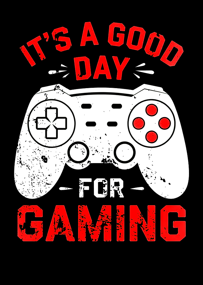 It's a good day for gaming. Grunge Distressed Design for Gamers