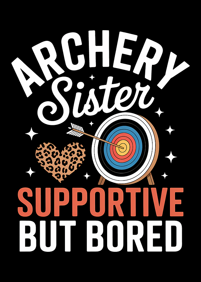 Archery Sister Supportive But Bored Design