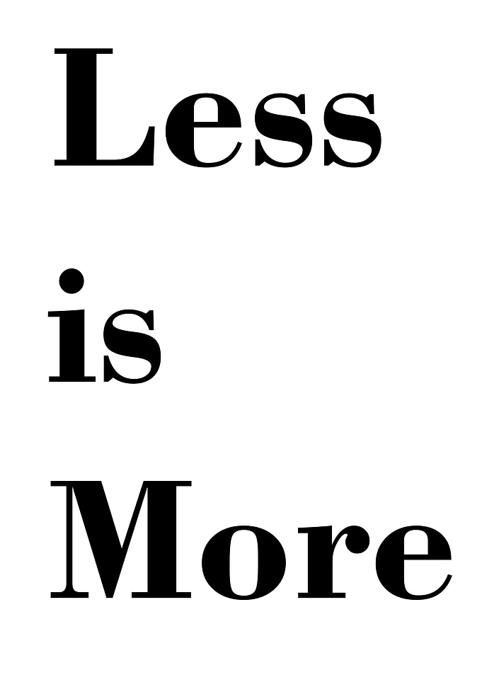 Less is More Text Art