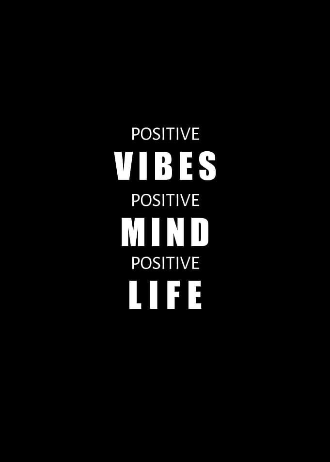 Positive Vibes, Mind, Life Text Art
