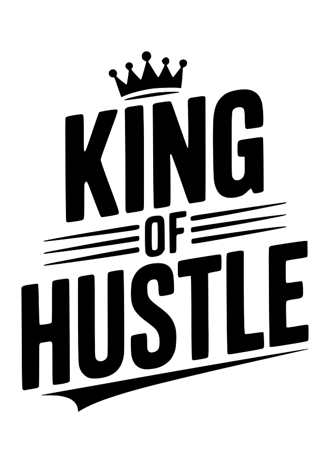 King of Hustle Black and White
