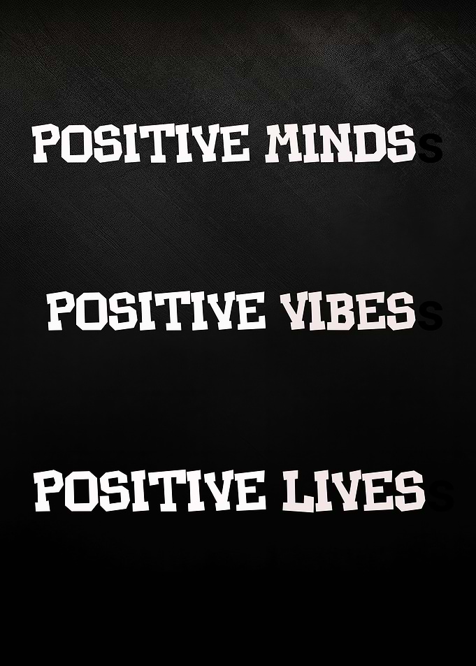Positive Minds, Vibes, Lives