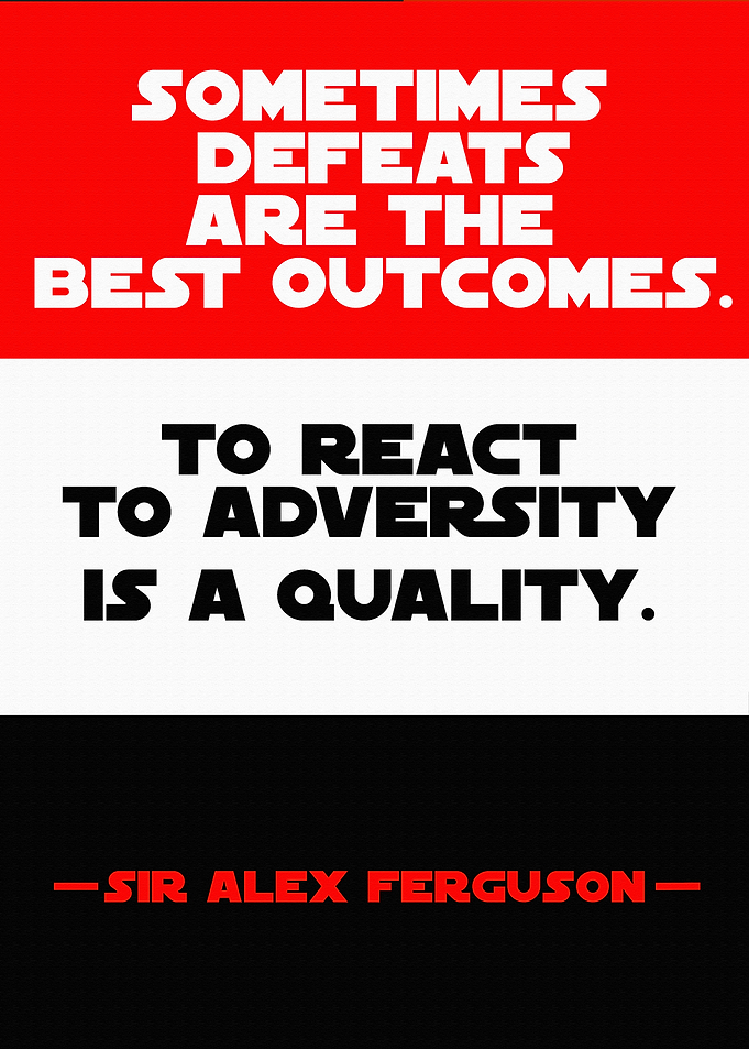 Sir Alex Ferguson Motivational Quote Poster