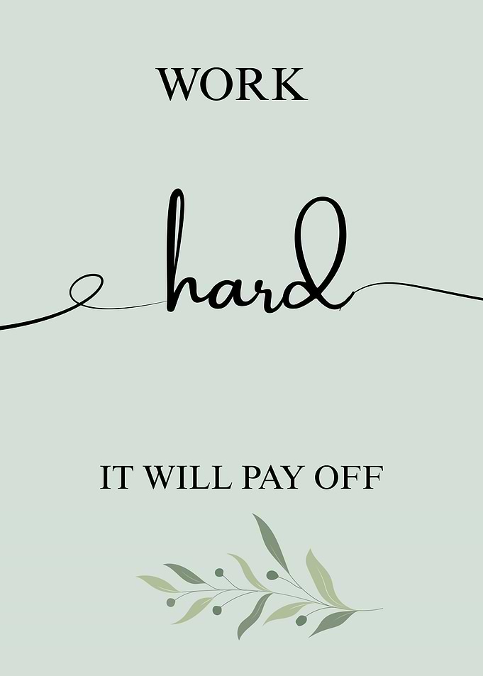 Work Hard Inspirational Quote