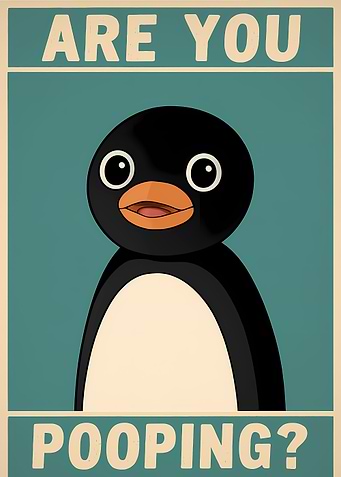Are You Pooping? Pingu Poster