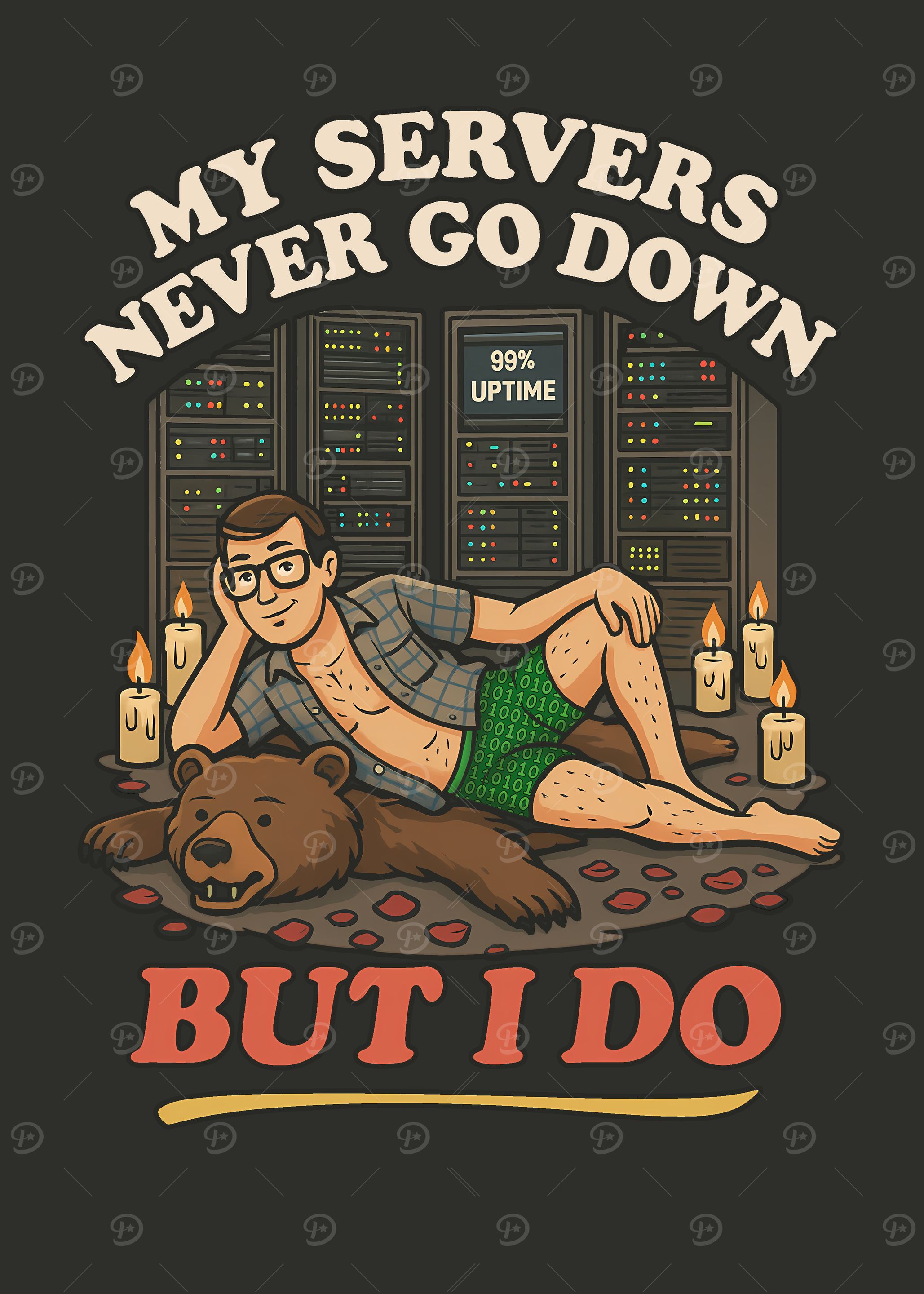 My Servers Never Go Down – Sysadmin Humor