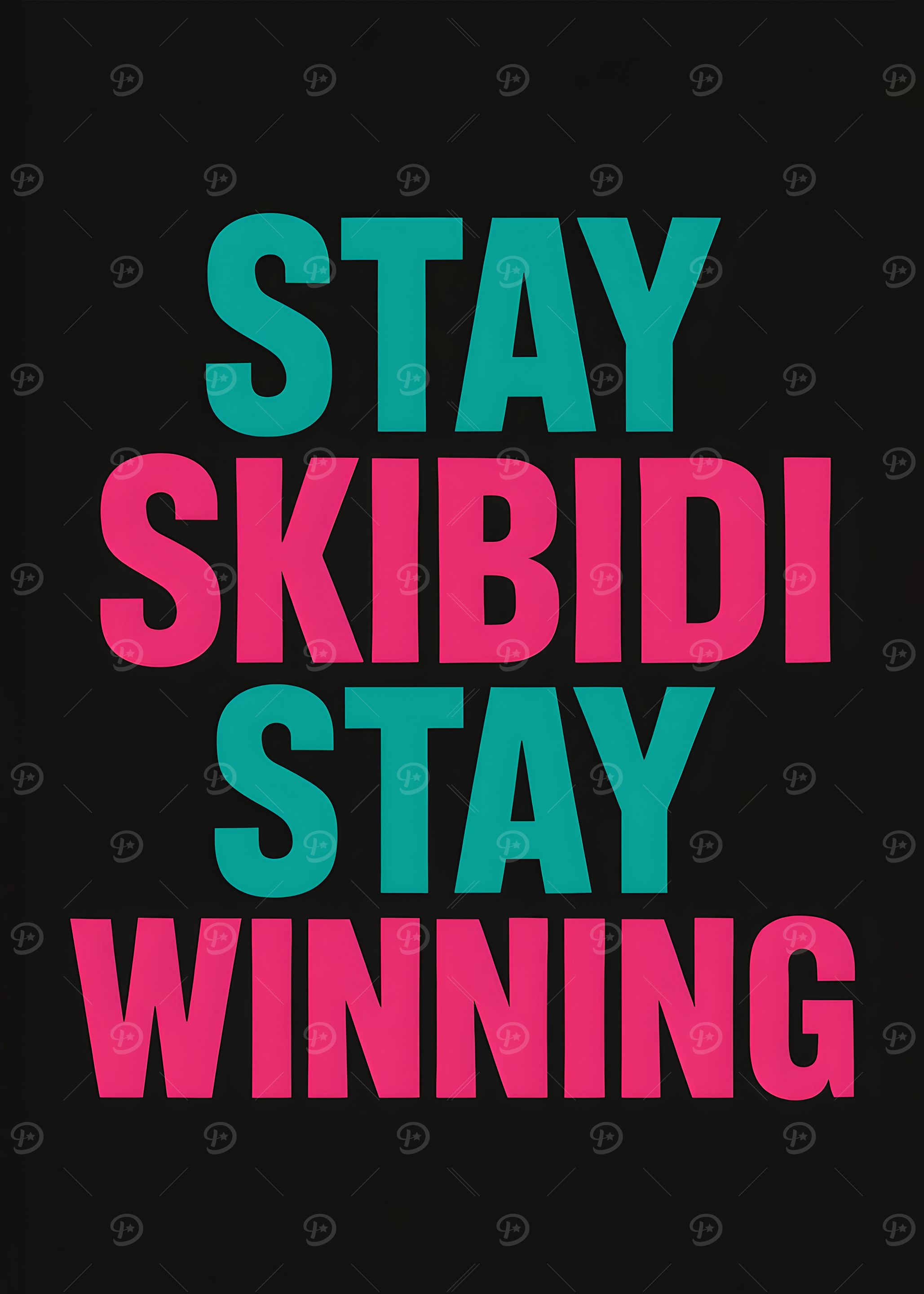 Stay Skibidi Stay Winning Text Art