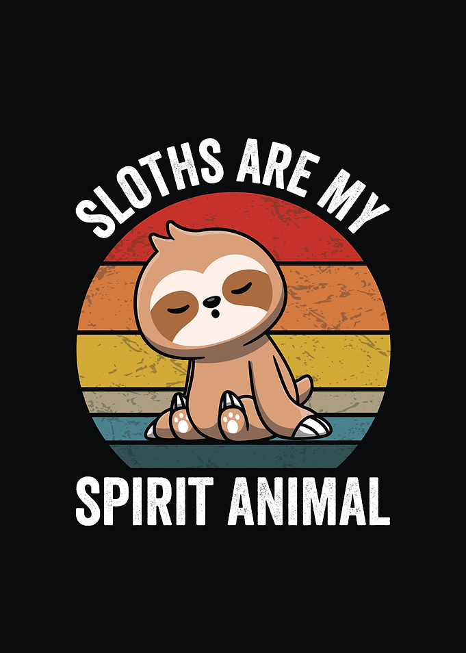 Sloths are my spirit retro animal