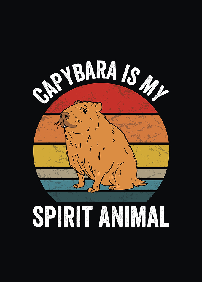 Capybara is my spirit animal retro