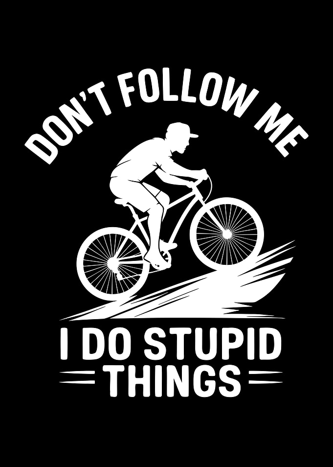 Don't Follow Me Cycling Design