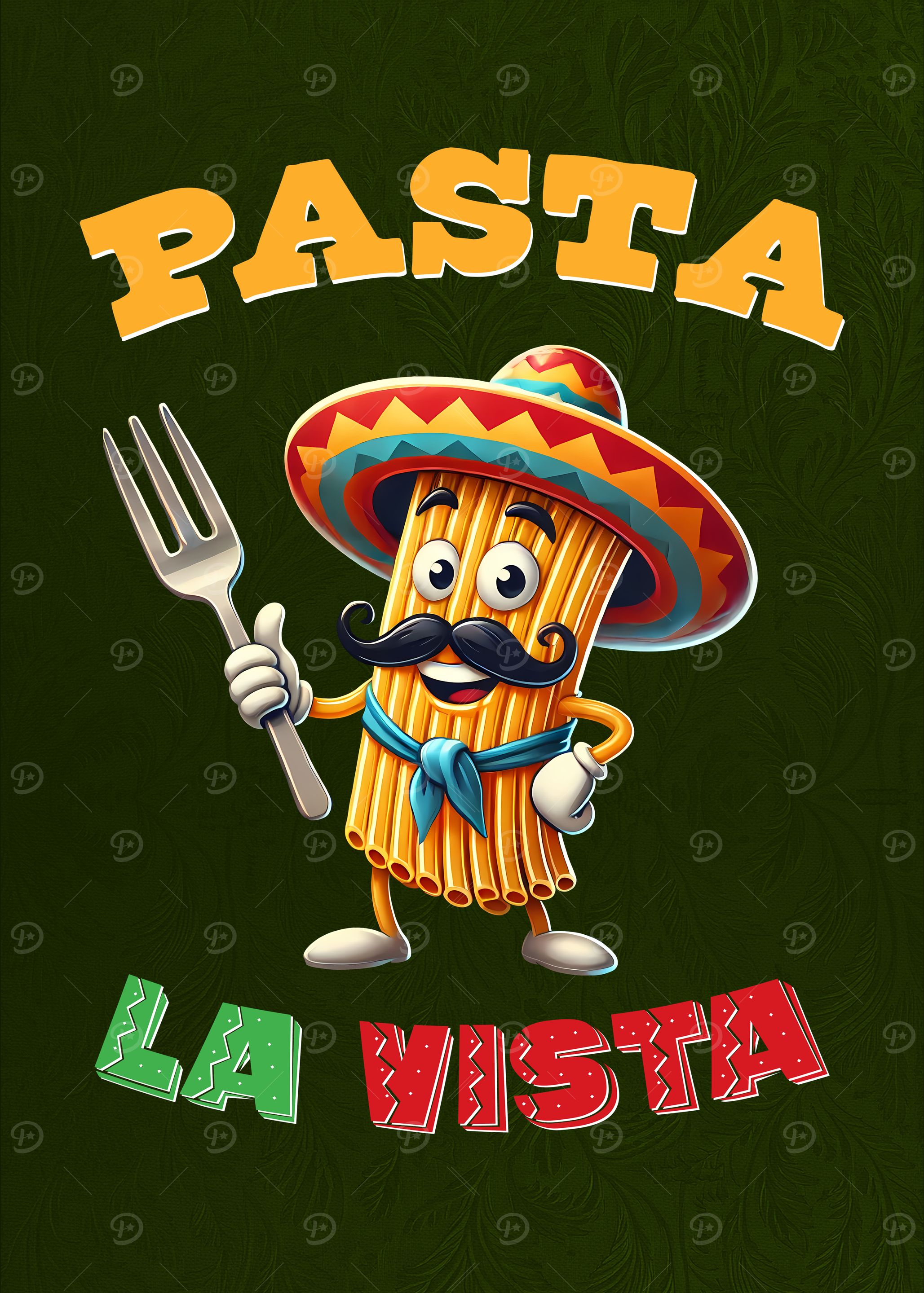 Pasta La Vista – Funny Mexican Pasta Illustration