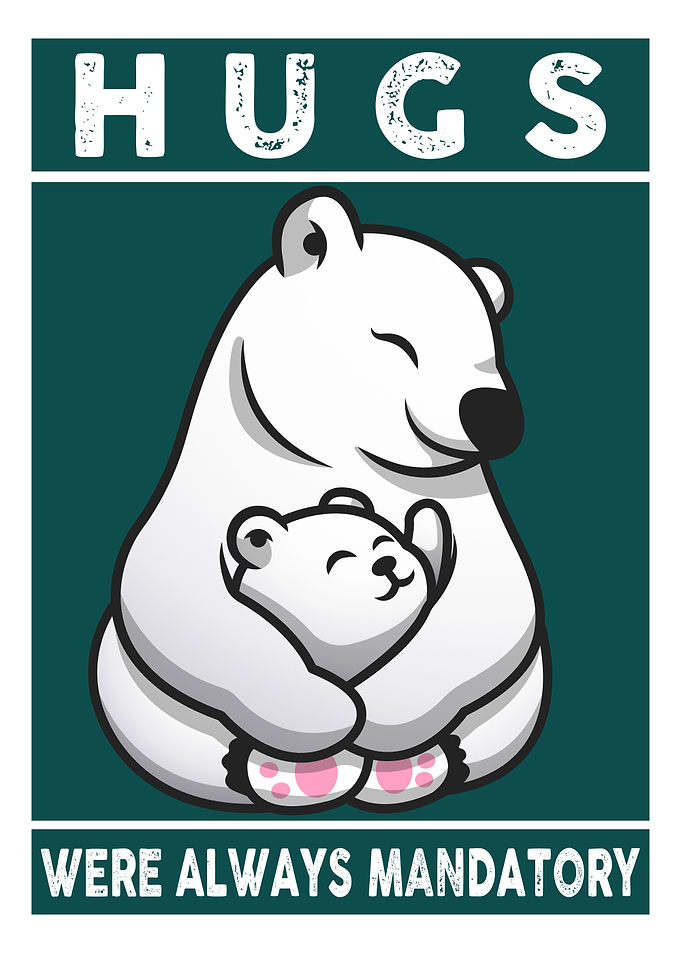 Hugs Were Always Mandatory