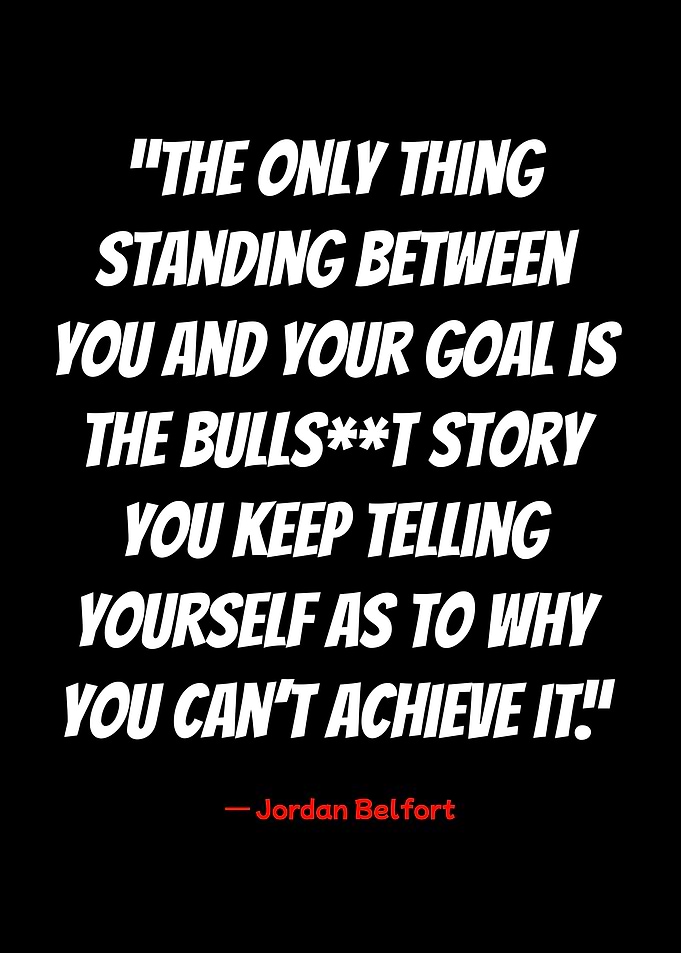 motivational quote by jordan belfort