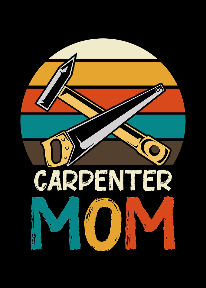 Carpenter Mom Retro Design