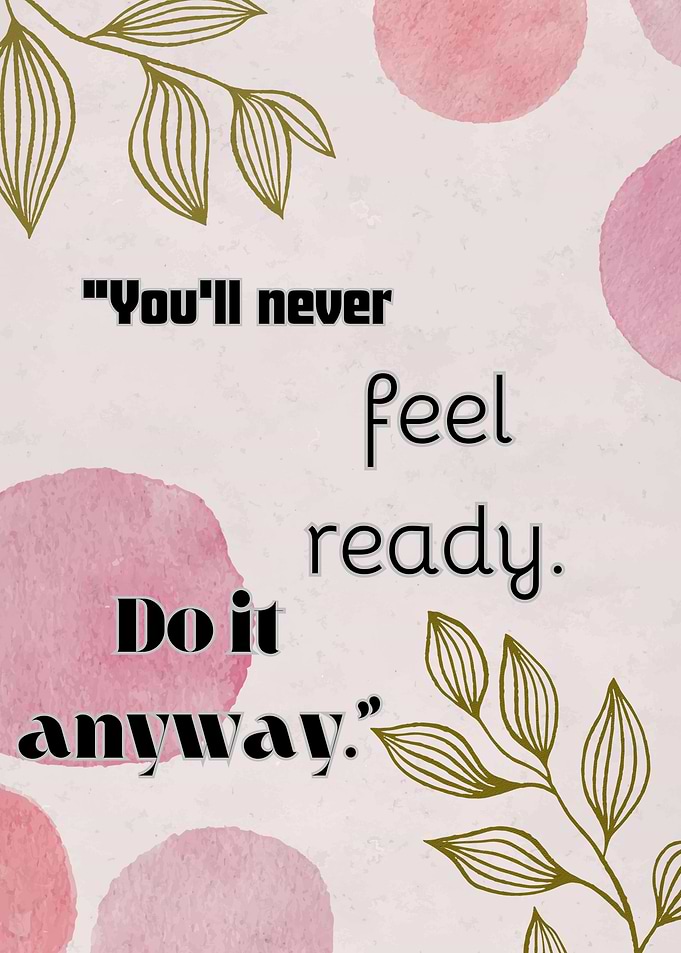Inspirational Quote: Do it Anyway