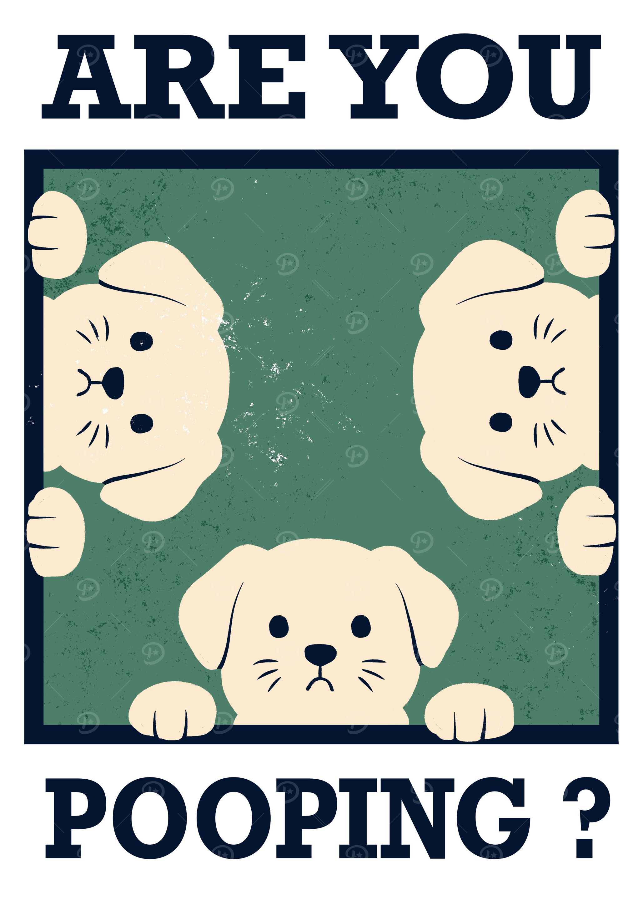 Are You Pooping? Cute Dog Poster