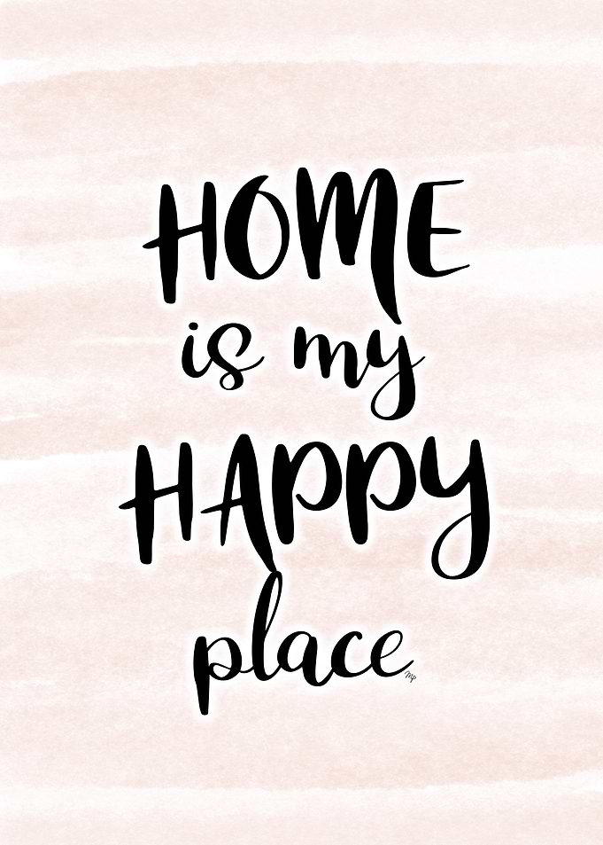 Home is my happy place