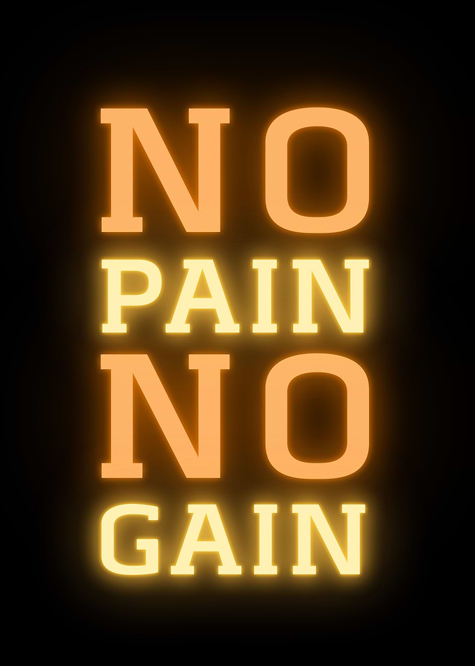No Pain No Gain Neon Sign