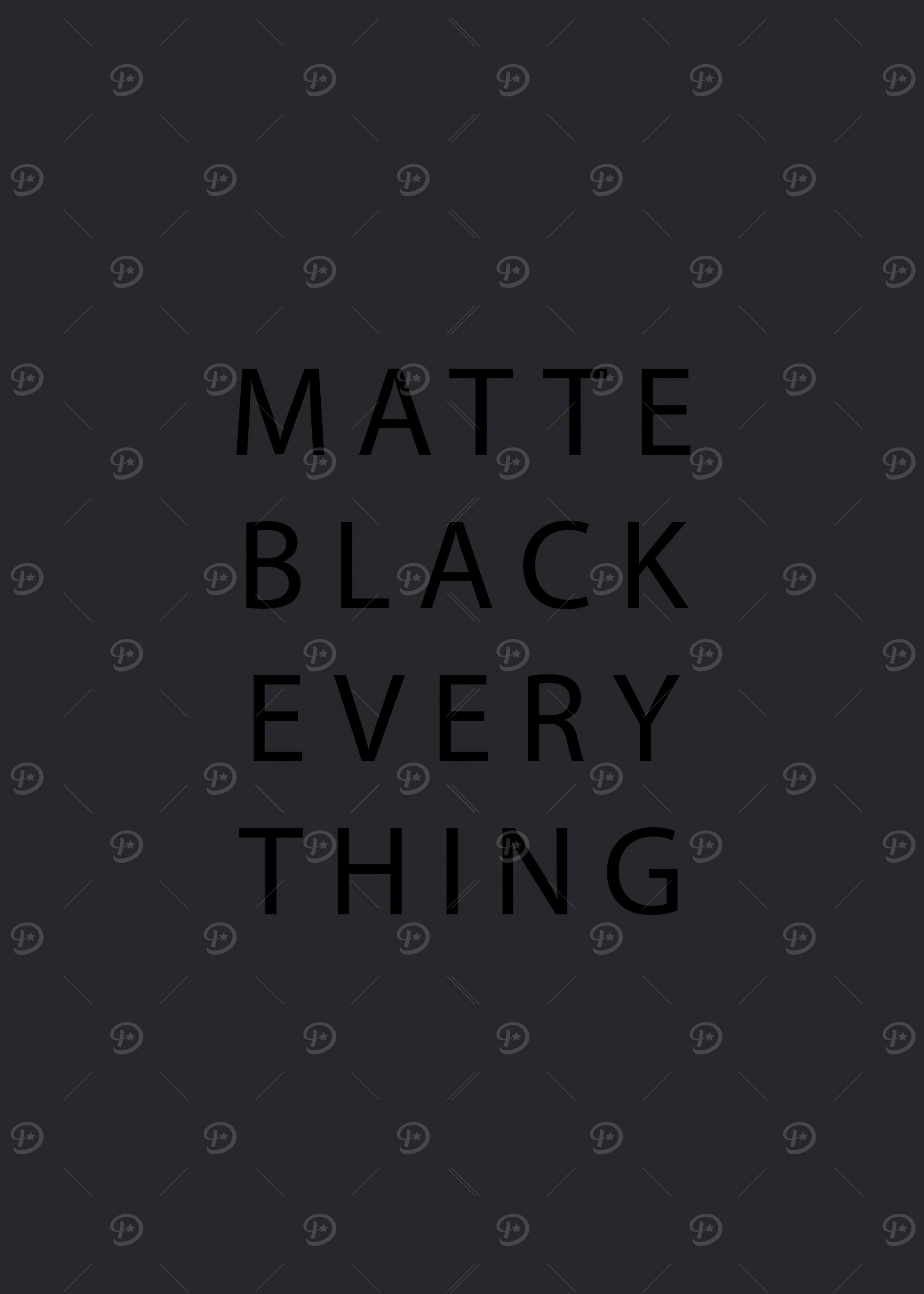Matte Black Everything Text Art