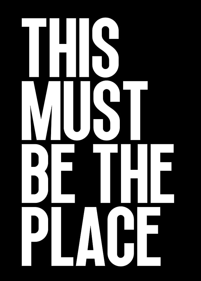 This Must Be The Place