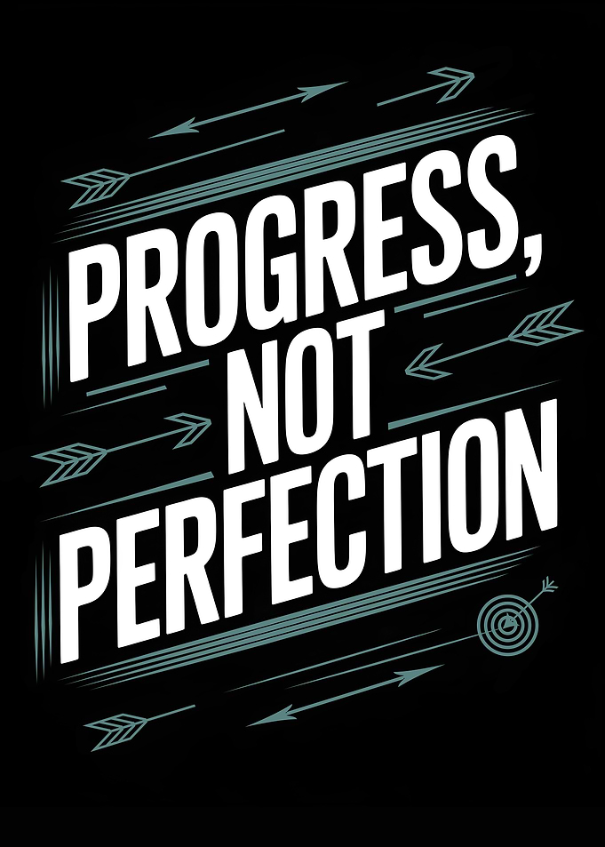 Progress, Not Perfection Motivational Art