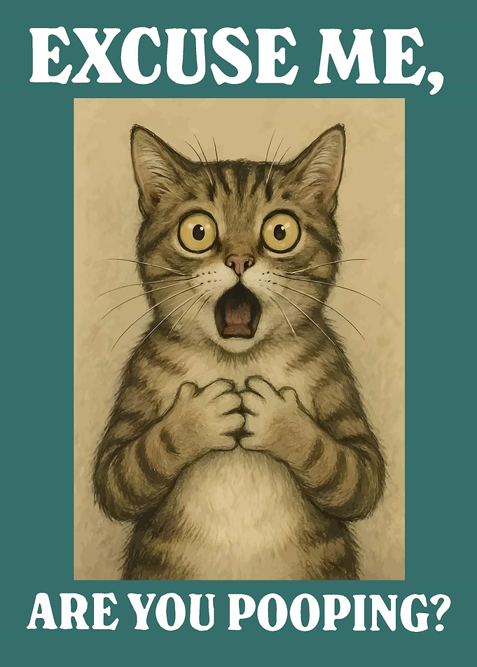 Surprised Cat Questioning Pooping
