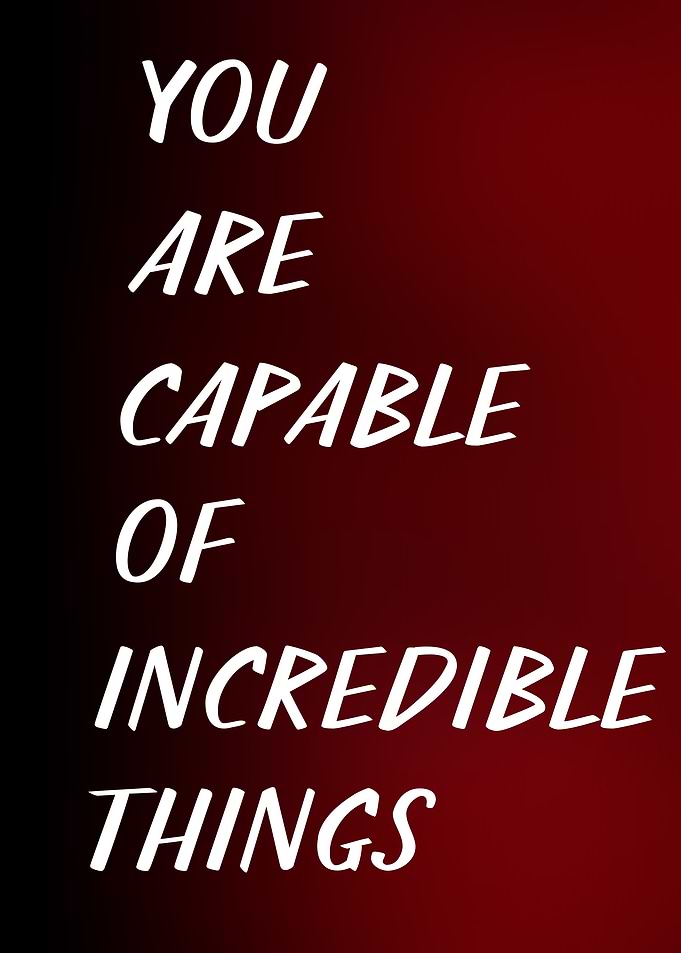 Inspirational Quote: Incredible Things
