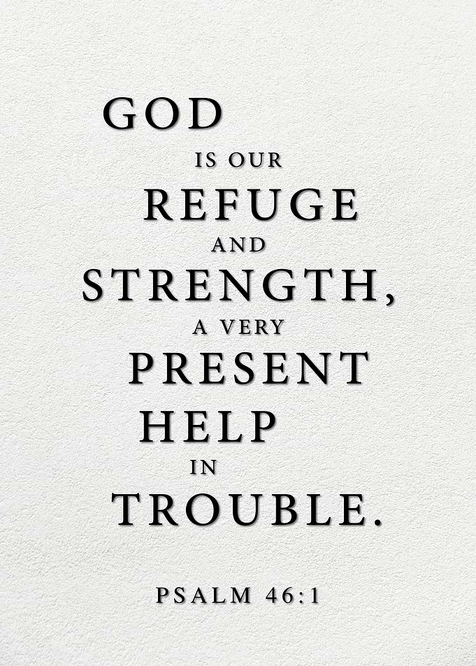 Psalm 46:1 - God is Our Refuge