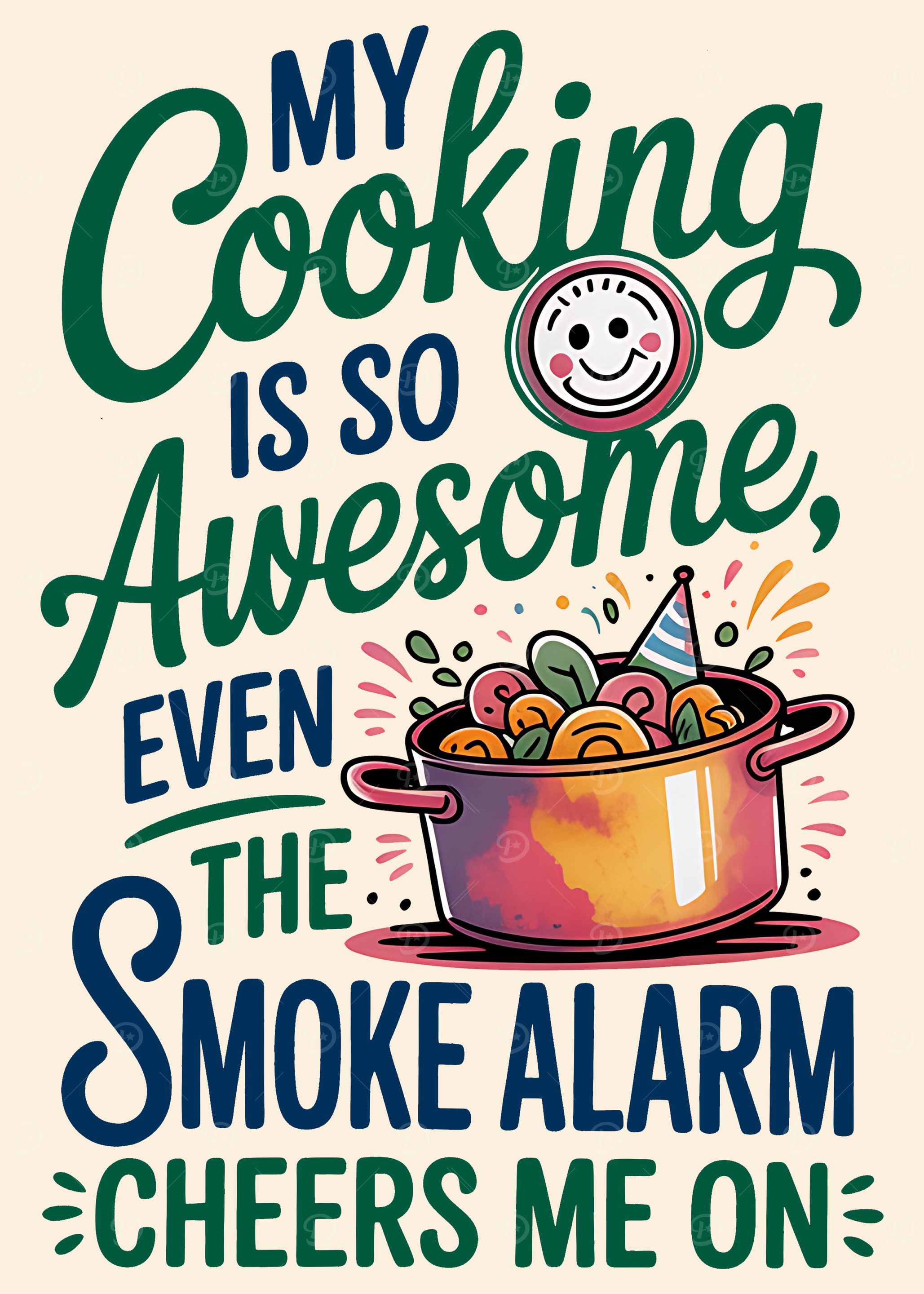 My Cooking Is So Awesome, Even The Smoke Alarm Cheers Me On