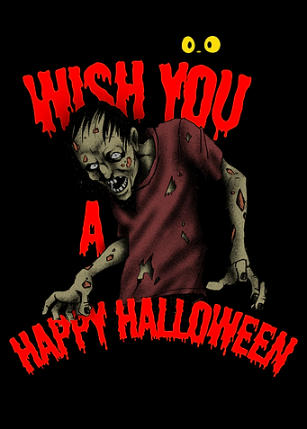 Wish You a Happy Halloween Zombie