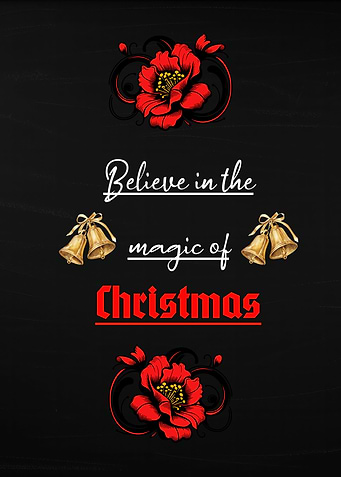 Believe in the magic of Christmas