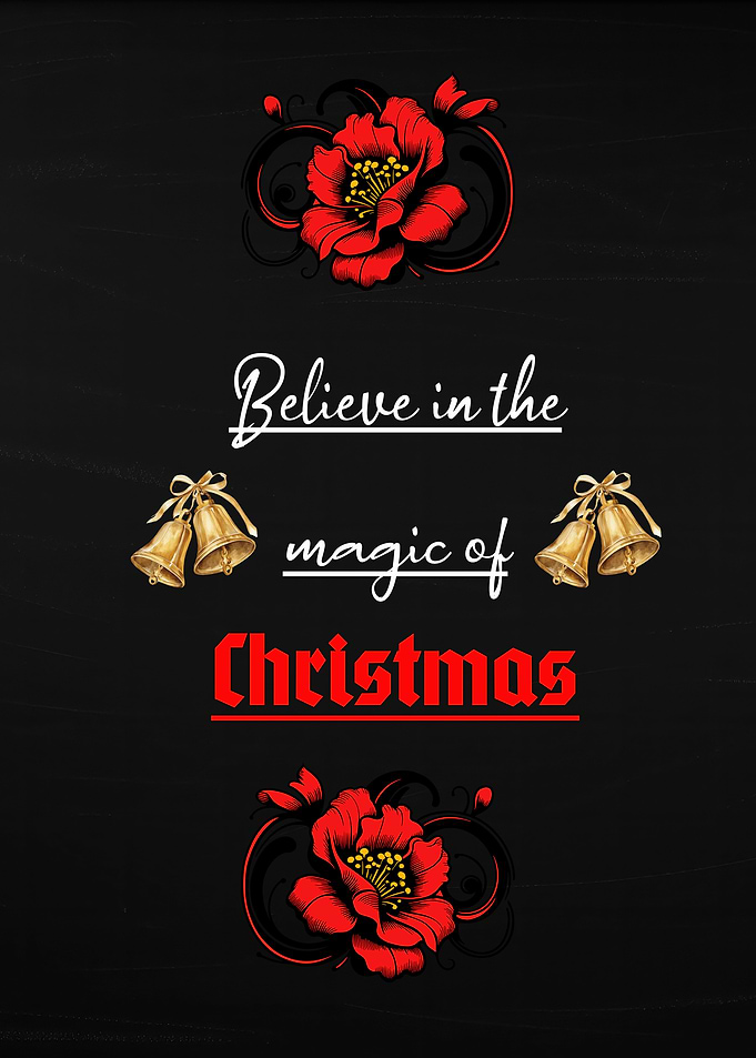 Believe in the magic of Christmas