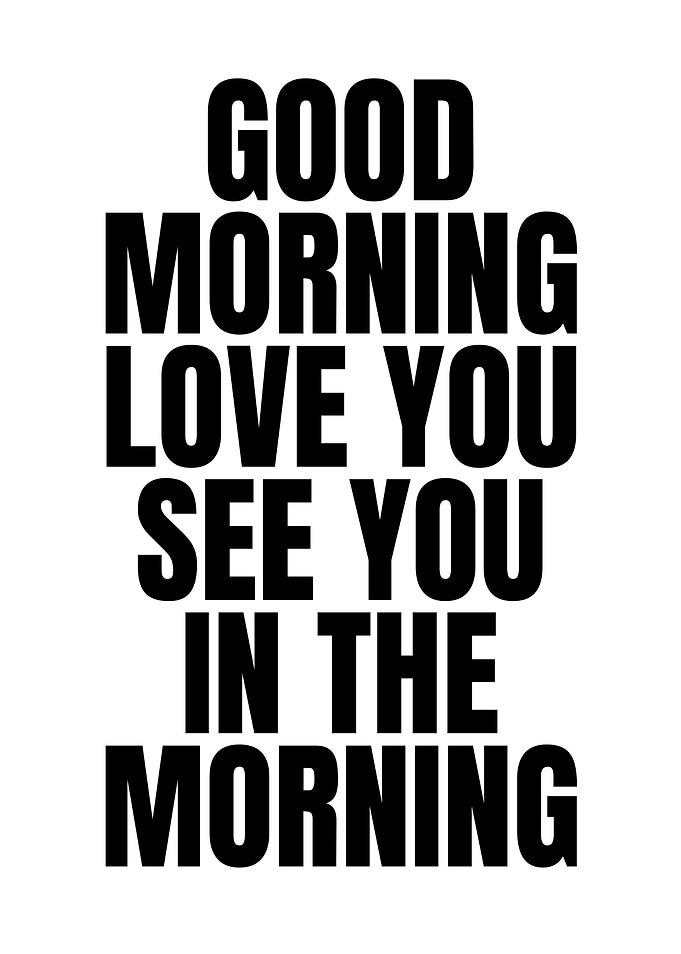 Good Morning Love You
