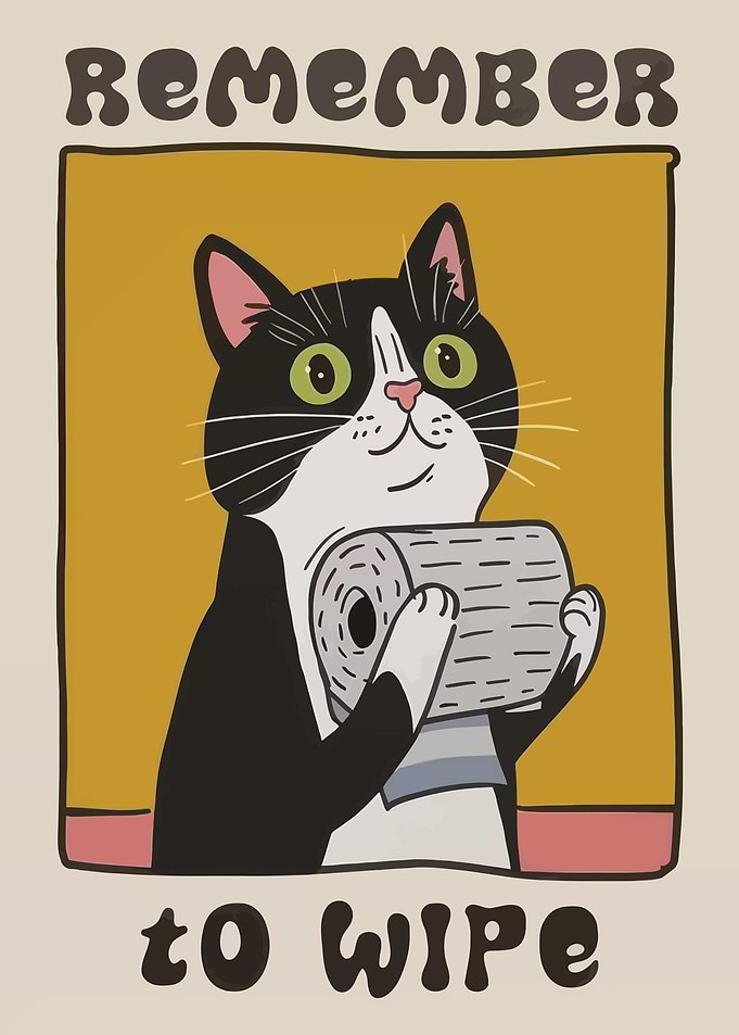Remember to Wipe Cat Art